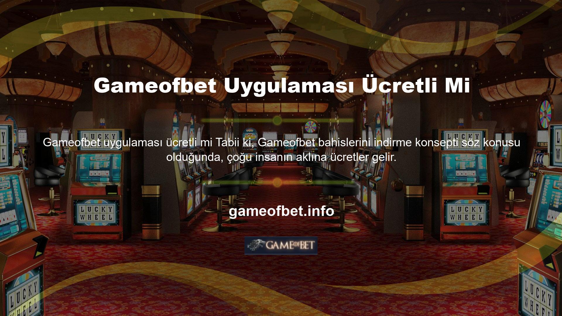 Gameofbet bahis programı aktif mi? Hayır uygulama tamamen ücretsiz olarak dağıtılmaktadır