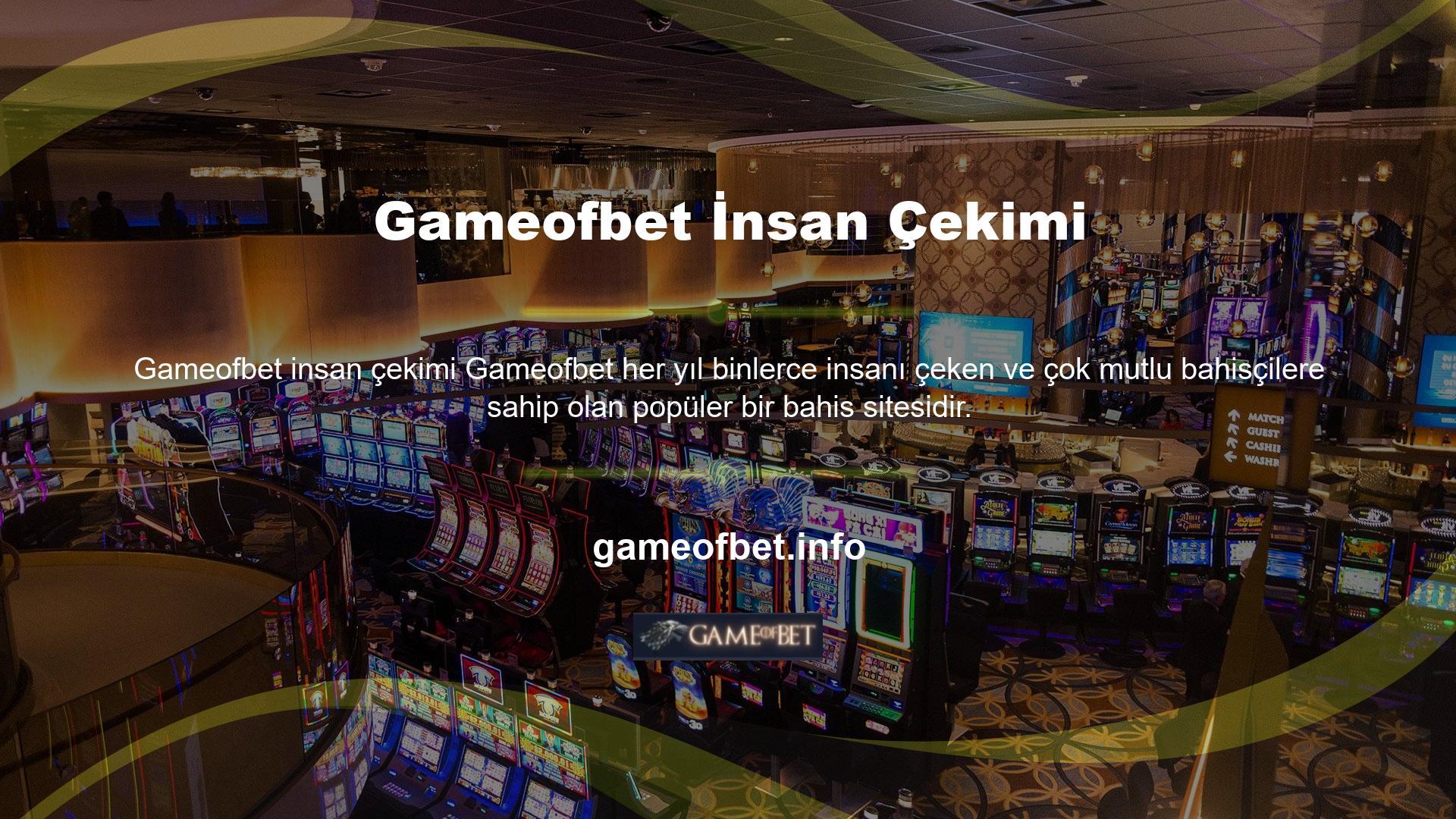 Gameofbet üyelik sisteminin ayrıntıları için lütfen iletişim bilgilerine bakın